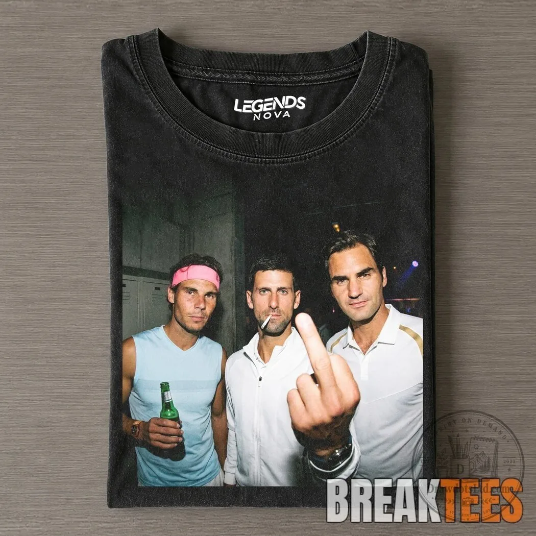 Novak Djokovic Rafael Nadal Roger Federer Middle Finger Tennis Legends T-Shirt