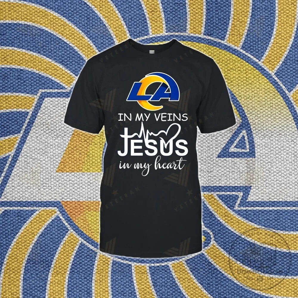 Los Angeles Rams Football In My Veins Jesus In My Heart T-Shirt