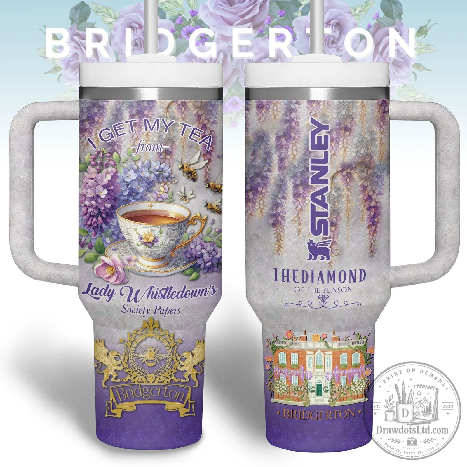 Bridgerton I Get My Tea From Lady Whistledown's Society Papers Tumbler