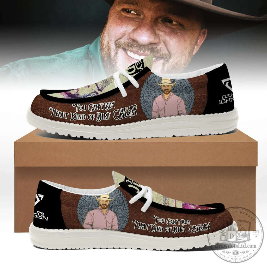 Cody Johnson You Can't Buy That Kind Of Dirt Cheap Loafer Shoes